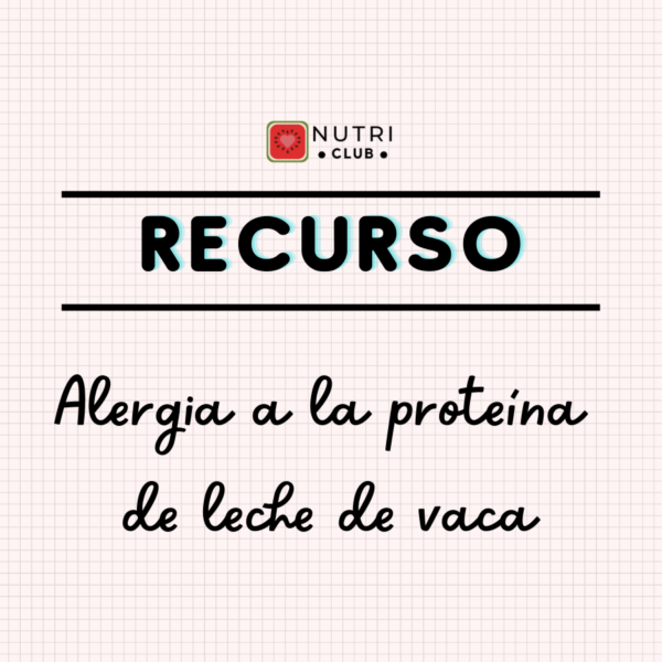 pauta alergia a la proteína de leche de vaca