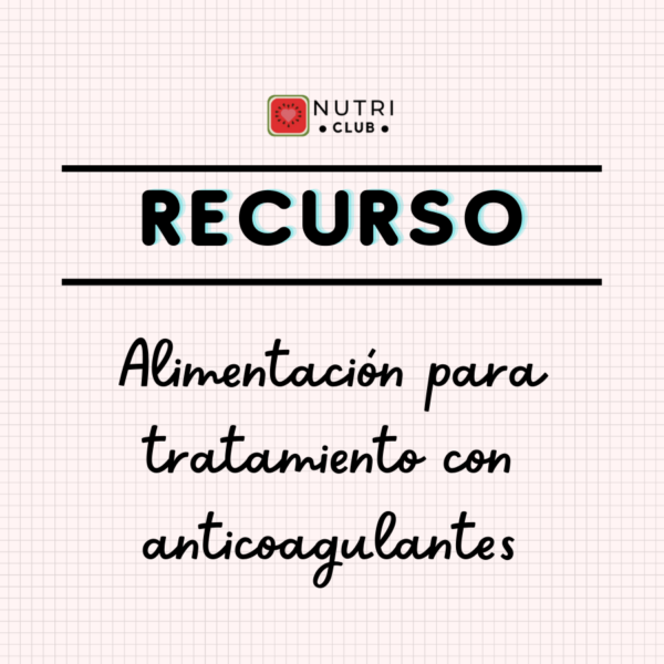 pauta de alimentación para tratamiento anticoagulantes