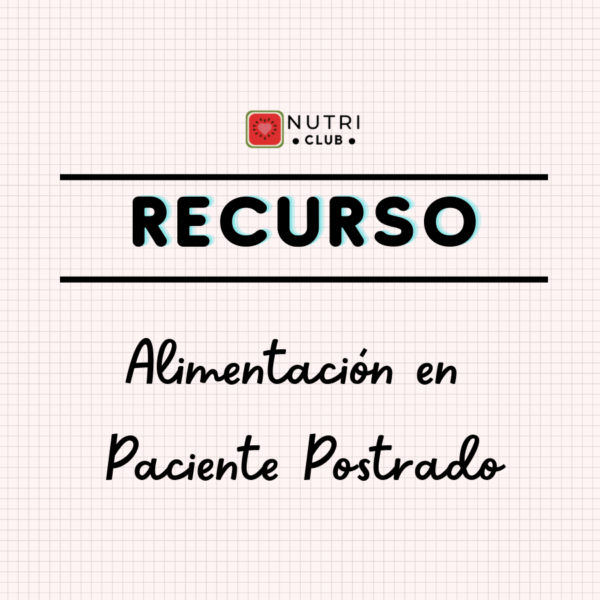 pauta alimentación paciente postrado