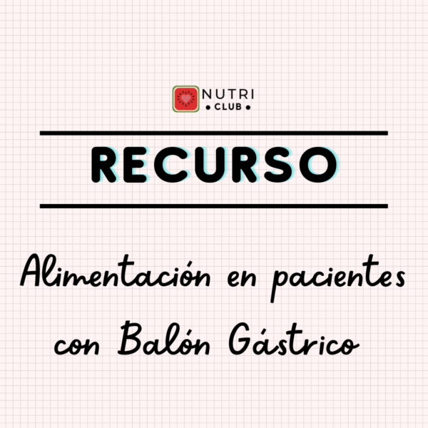 pauta de alimentación para pacientes con balón gástrico