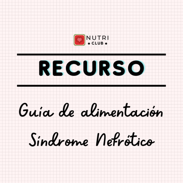 alimentación en síndrome nefrótico